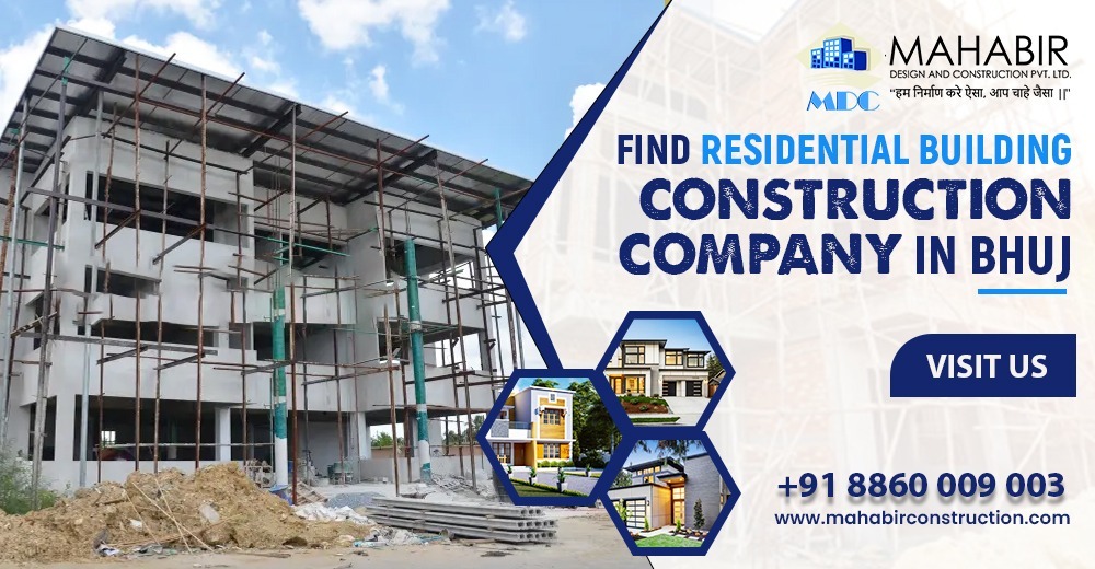 Find Residential Building Construction Company in Bhuj