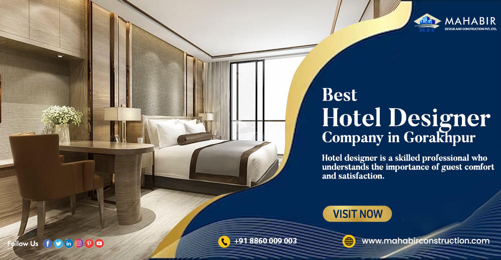 How to Choose the Best Hotel Designer Company in Gorakhpur?